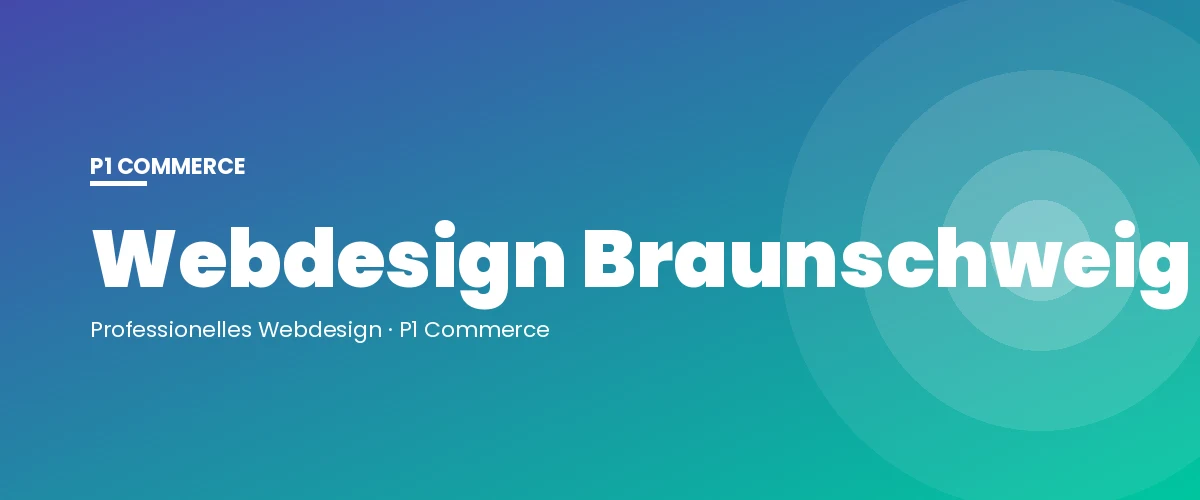 Webdesign Braunschweig – P1 Commerce Webagentur