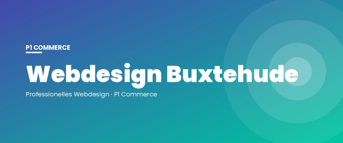 Webdesign Buxtehude – P1 Commerce Webagentur