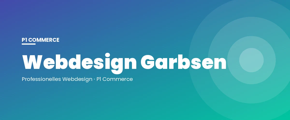 Webdesign Garbsen – P1 Commerce Webagentur