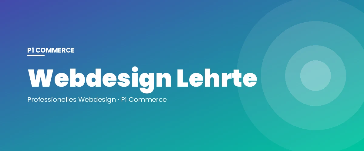 Webdesign Lehrte – P1 Commerce Webagentur