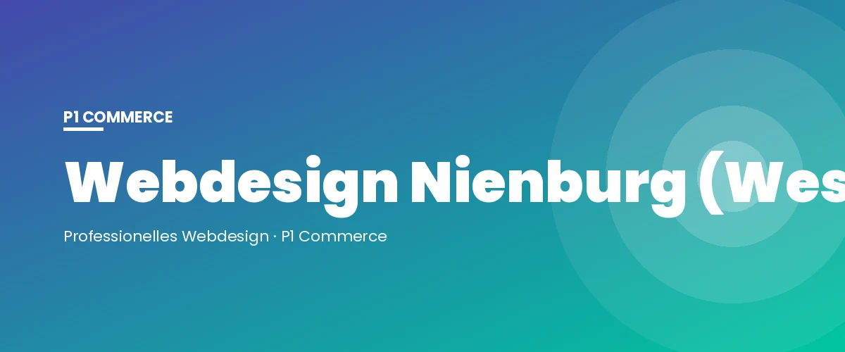 Webdesign Nienburg (Weser) – P1 Commerce Webagentur