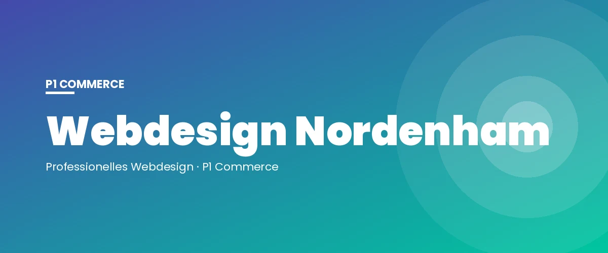 Webdesign Nordenham – P1 Commerce Webagentur