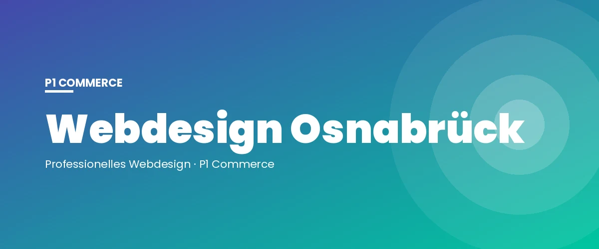 Webdesign Osnabrück – P1 Commerce Webagentur