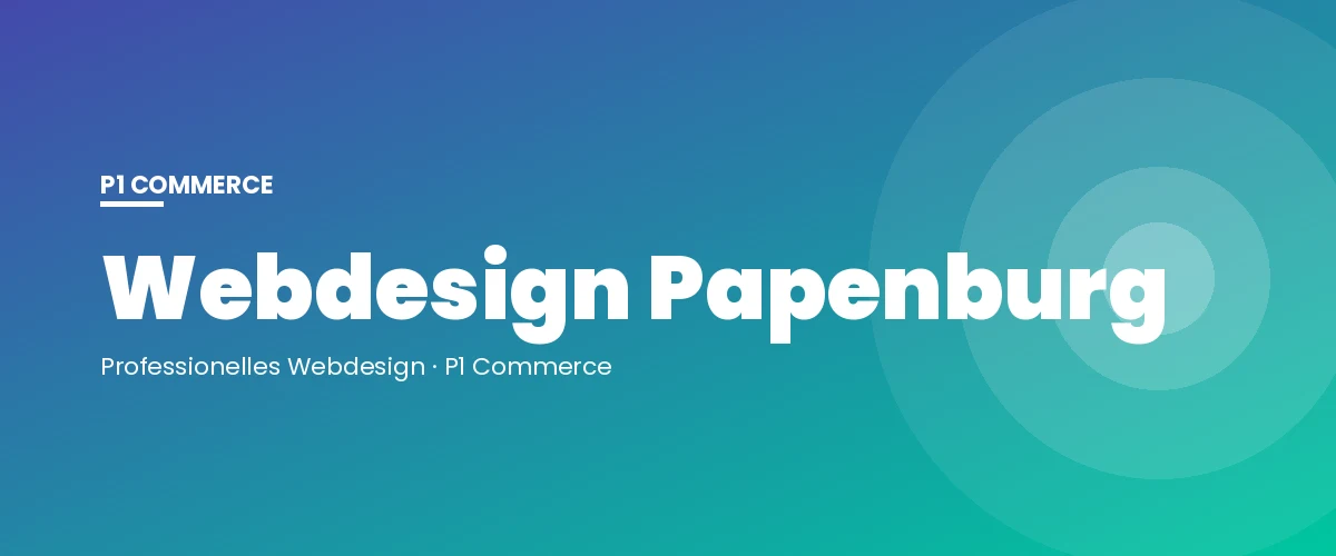 Webdesign Papenburg – P1 Commerce Webagentur