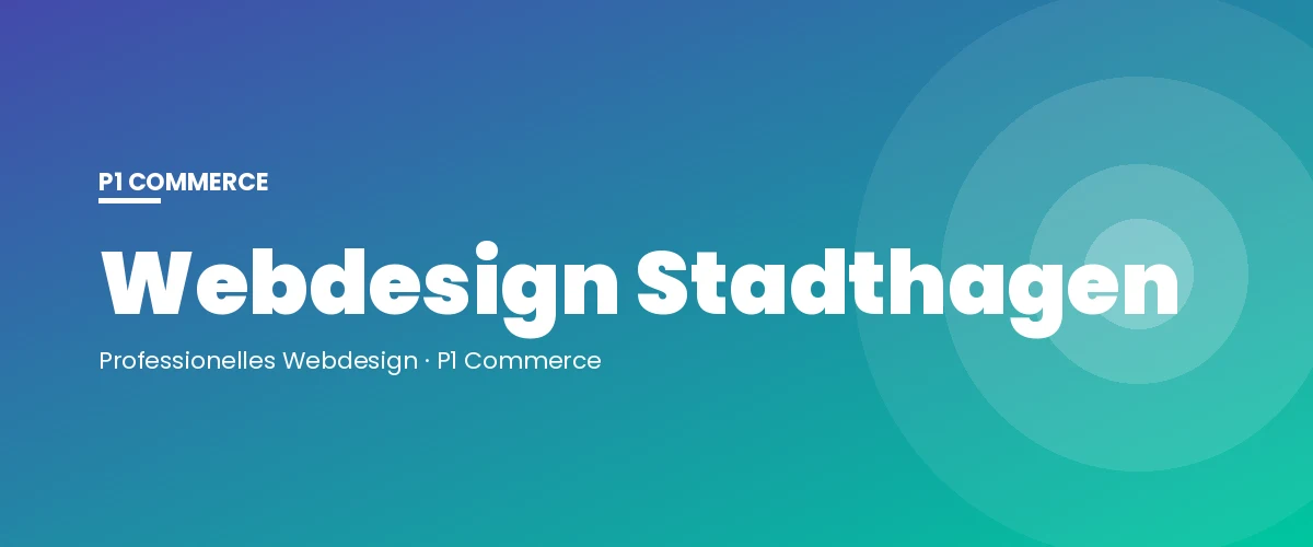 Webdesign Stadthagen – P1 Commerce Webagentur