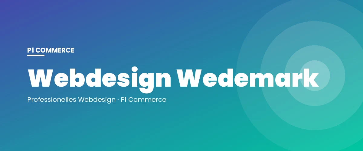 Webdesign Wedemark – P1 Commerce Webagentur